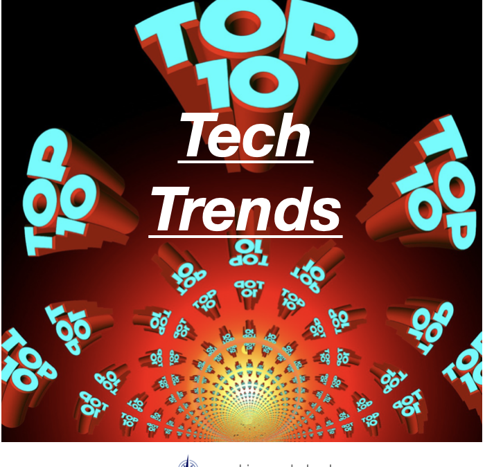 Which top 10 tech trends will shape our coming decade?