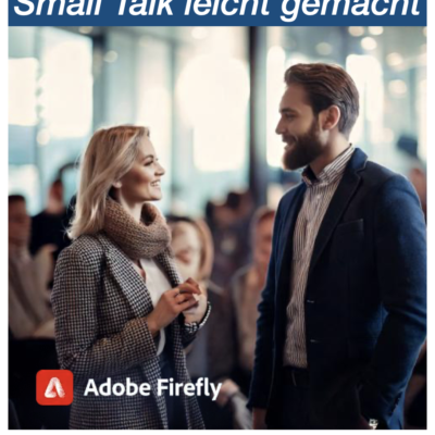 Wie können Sie Bedenken beim Small Talk locker überwinden⁉️